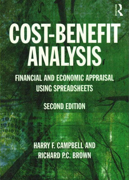 Benefit-Cost Analysis - Financial And Economic Appraisal Using Spreadsheets